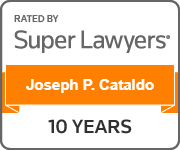 Rated By | Super Lawyers Joseph P. Cataldo | 10 Years